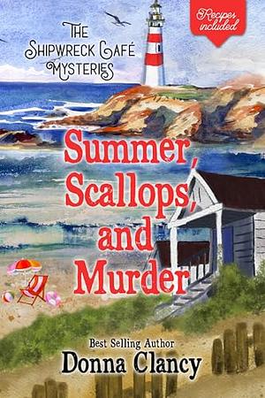 Summer, Scallops, and Murder by Donna Clancy