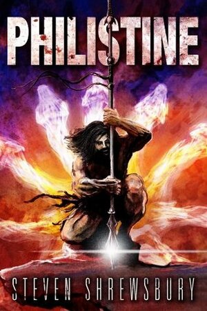 Philistine (A Tale of Goliath) by Matthew Perry, Joshua H. Leet, Steven Shrewsbury