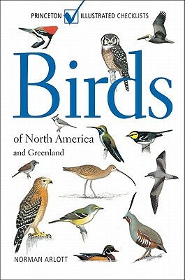 Birds of North America and Greenland by Norman Arlott
