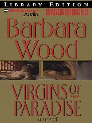 Virgins of Paradise by Barbara Wood