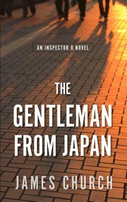 The Gentleman from Japan by James Church