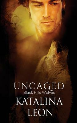 Uncaged by Katalina Leon