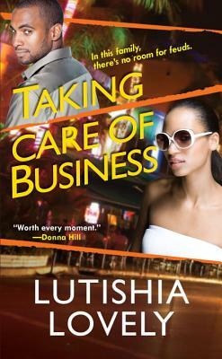 Taking Care of Business by Lutishia Lovely