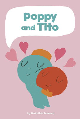 Poppy and Tito by Mathilde Domecq