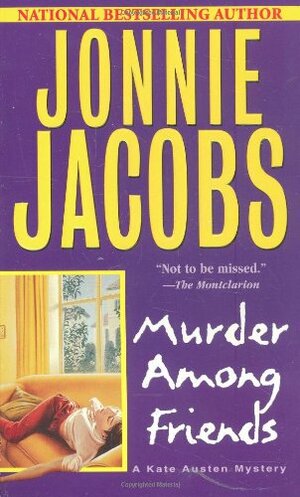 Murder Among Friends by Jonnie Jacobs
