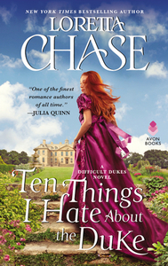 Ten Things I Hate about the Duke by Loretta Chase