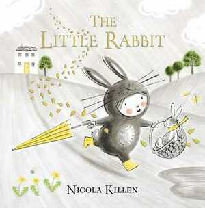 The Little Rabbit by Nicola Killen