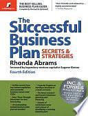 The Successful Business Plan: Secrets &amp; Strategies by Rhonda M. Abrams, Eugene Kleiner