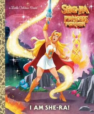 I Am She-Ra! (She-Ra) by John Sazaklis, Shane Clester