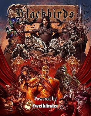 Blackbirds: The Extinguishing - Core Rulebook by Daniel D. Fox, Jared Rosen, John Chambers