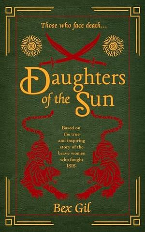 Daughters of the Sun by Bex Gil