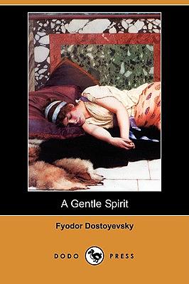 Den blida (Krotkaja) by Fyodor Dostoevsky