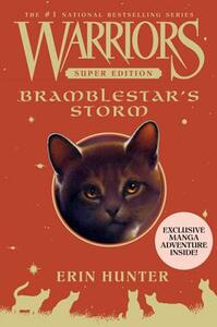 Warriors Super Edition: Bramblestar's Storm by Erin Hunter