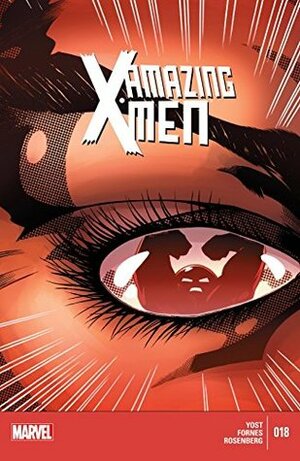 Amazing X-Men #18 by Christopher Yost, Jorge Fornés
