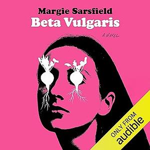 Beta Vulgaris by Margie Sarsfield