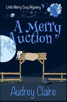 A Merry Auction by Audrey Claire