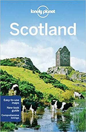 Lonely Planet Scotland by Neil Wilson