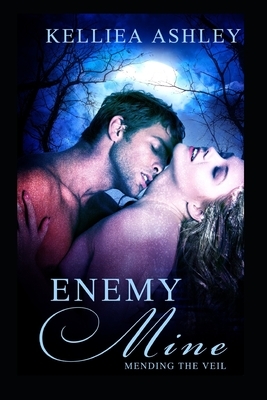 Enemy Mine by Kelliea Ashley