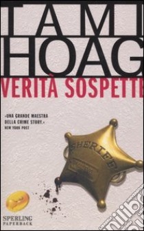 Verità sospette by Tami Hoag