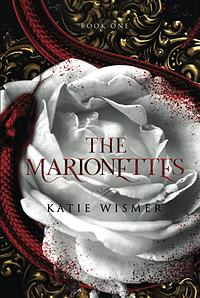 The Marionettes by Katie Wismer