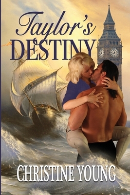 Taylor's Destiny by Christine Young