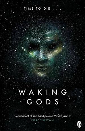 Waking Gods by Sylvain Neuvel