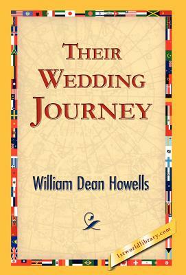 Their Wedding Journey by William Dean Howells