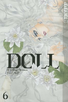 Doll, Volume 6 by Mitsukazu Mihara, 三原ミツカズ