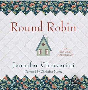 Round Robin by Jennifer Chiaverini