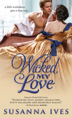 Wicked, My Love by Susanna Ives