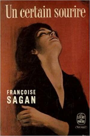 Un certain sourire by Françoise Sagan