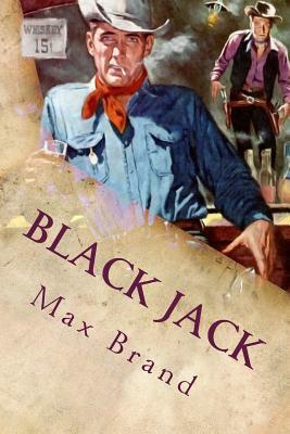 Black Jack by Max Brand