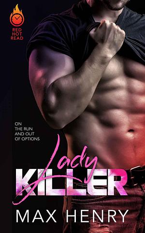 Lady Killer by Max Henry, Max Henry