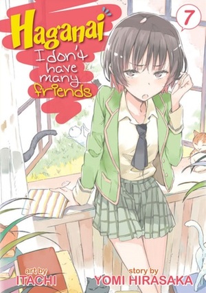 Haganai: I Don't Have Many Friends Vol. 7 by Itachi, Yomi Hirasaka