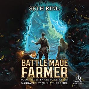 Transformation by Seth Ring