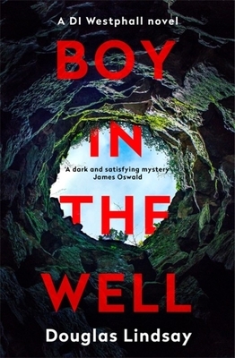 Boy in the Well by Douglas Lindsay