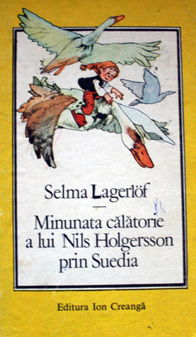 Minunata călătorie a lui Nils Holgersson prin Suedia by Selma Lagerlöf