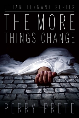 The More Things Change, Volume 3 by Perry Prete