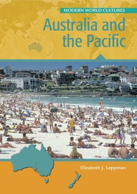 Australia and the Pacific by Elizabeth J. Leppman