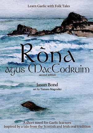 Ròna agus MacCodruim [Immersive Version] by Jason Bond