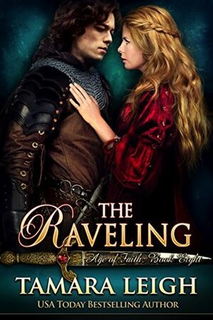 The Raveling by Tamara Leigh