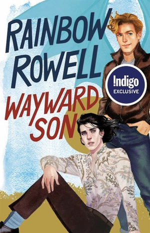 Wayward Son by Rainbow Rowell