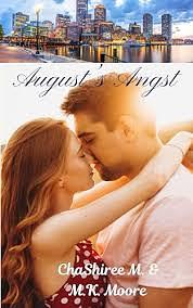 August's Angst by M.K. Moore, ChaShiree M.