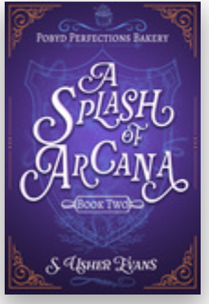 A Splash of Arcana by S Usher Evans