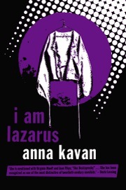 I Am Lazarus: Stories by Anna Kavan