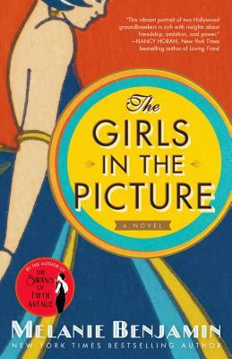 The Girls in the Picture by Melanie Benjamin