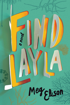 Find Layla by Meg Elison