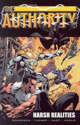 The Authority, Vol. 5: Harsh Realities by Dwayne Turner, Robbie Morrison