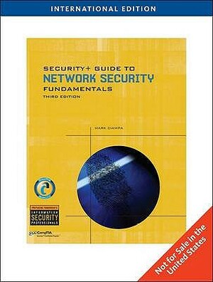 Security+ Guide to Network Security Fundamentals by Mark D. Ciampa