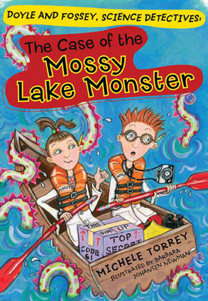 The Case of the Mossy Lake Monster by Barbara Johansen Newman, Michele Torrey